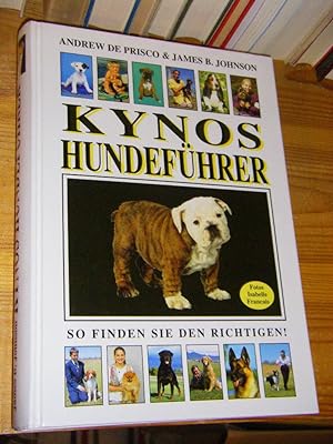 Bild des Verkufers fr Kynos Hundefhrer. So finden sie den Richtigen zum Verkauf von Versandantiquariat Rainer Kocherscheidt