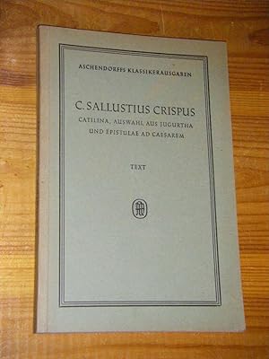 Catilina. Auswahl aus Jugurtha und Epistulae ad Caesarem. Text
