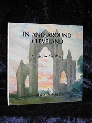 Bild des Verkufers fr In and Around Cleveland. A Tribute to Alec Wright zum Verkauf von Versandantiquariat Rainer Kocherscheidt