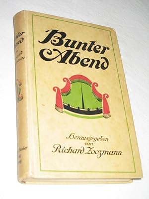 Imagen del vendedor de Bunter Abend. Eine Auslese von ernsten und heiteren Vortragsstcken a la venta por Versandantiquariat Rainer Kocherscheidt