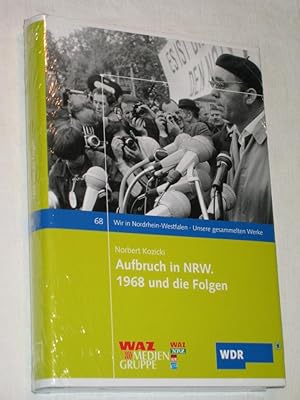 Bild des Verkufers fr Aufbruch in NRW. 1968 und die Folgen zum Verkauf von Versandantiquariat Rainer Kocherscheidt