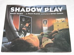 Seller image for Shadow Play. Night Haiku for sale by Versandantiquariat Rainer Kocherscheidt