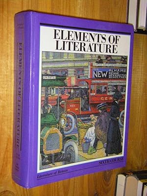 Bild des Verkufers fr Elements of Literature. Sixth Course: Literature of Britain zum Verkauf von Versandantiquariat Rainer Kocherscheidt