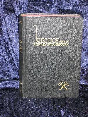 Jahrbuch für den Ruhrkohlenbezirk (früher: Jahrbuch für den Oberbergamtsbezirk Dortmund) Vierzigs...