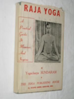 Seller image for Raja Yoga. A Practical Guide: It Illumines and Inspires for sale by Versandantiquariat Rainer Kocherscheidt