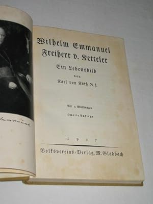 Imagen del vendedor de Wilhelm Emmanuel Freiherr v. Ketteler. Ein Lebensbild a la venta por Versandantiquariat Rainer Kocherscheidt