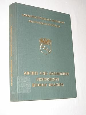 Bild des Verkufers fr Archiv und Geschichte. Festschrift Rudolf Brandts zum Verkauf von Versandantiquariat Rainer Kocherscheidt
