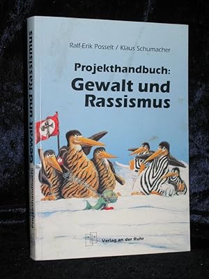 Bild des Verkufers fr Projekthandbuch: Gewalt und Rassismus zum Verkauf von Versandantiquariat Rainer Kocherscheidt