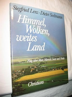 Seller image for Himmel, Wolken, weites Land. Flug ber Meer, Marsch, Geest und Heide for sale by Versandantiquariat Rainer Kocherscheidt