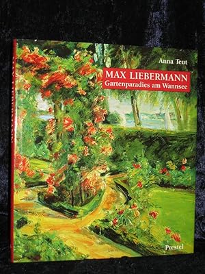 Seller image for Max Liebermann. Gartenparadies am Wannsee for sale by Versandantiquariat Rainer Kocherscheidt