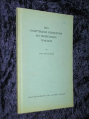 Imagen del vendedor de Das unmittelbare Gedchtnis als selbstndige Funktion (signiert) a la venta por Versandantiquariat Rainer Kocherscheidt