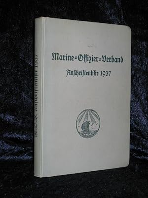 Marine-Offizier-Verband. Anschriftenliste 1937. Nach dem Stande vom 1. Juli 1937