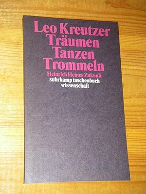 Seller image for Trumen Tanzen Trommeln. Heinrich Heines Zukunft for sale by Versandantiquariat Rainer Kocherscheidt