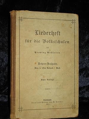 Liederheft für die Volksschulen der Provinz Westfalen. Lehrer-Ausgabe