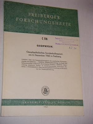 Geophysikalisches Sonderkolloquium am 6. Dezember 1960 in Freiberg