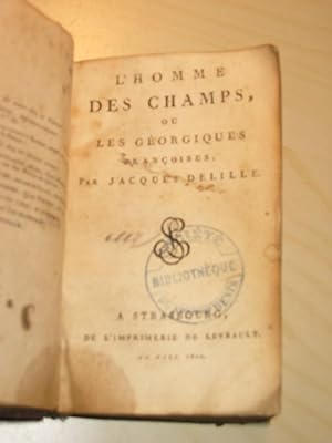 Bild des Verkufers fr L'Homme des Champs, ou Les Georgiques Francoises zum Verkauf von Versandantiquariat Rainer Kocherscheidt