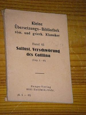 Kleine Übersetzungs-Bibliothek röm. und griech. Klassiker Band 83: Sallust. Verschwörung des Cati...