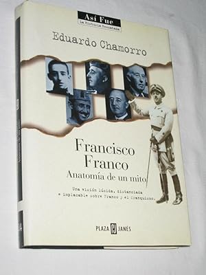 Francisco Franco. Anatomia de un mito