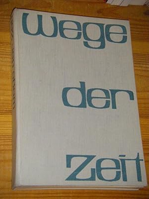 Wege der Zeit. Lesebuch für Abschlußklassen