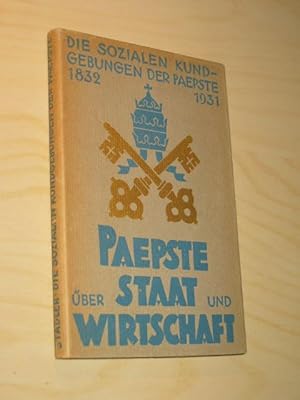Bild des Verkufers fr Die sozialen Kundgebungen der Paepste 1832 - 1931 zum Verkauf von Versandantiquariat Rainer Kocherscheidt