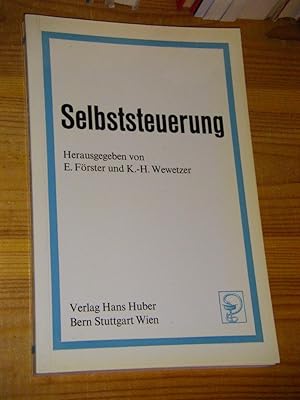 Image du vendeur pour Selbststeuerung. Psychiatrische und psychologische Beitrge zum Problem der Willensbestimmung und des Handelns mis en vente par Versandantiquariat Rainer Kocherscheidt