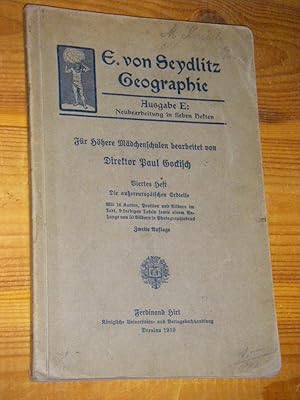 Image du vendeur pour Geographie. Ausgabe E: Viertes Heft. Die auereuropischen Erdteile mis en vente par Versandantiquariat Rainer Kocherscheidt