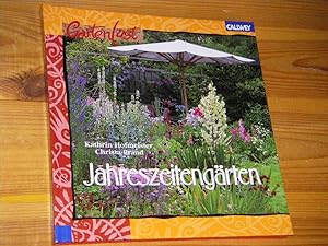 Seller image for Jahreszeitengrten. Gestaltungsideen fr Frhling, Sommer, Herbst und Winter for sale by Versandantiquariat Rainer Kocherscheidt