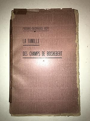La Famille Des Champs de Boishebert