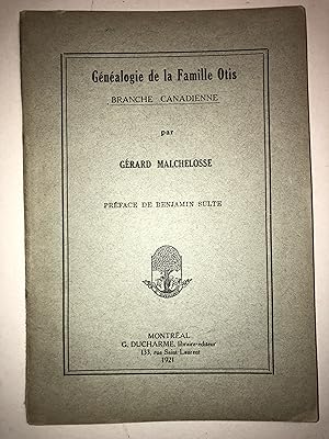 Seller image for Gnalogie de la Famille Otis. Branche canadienne for sale by 2Wakefield