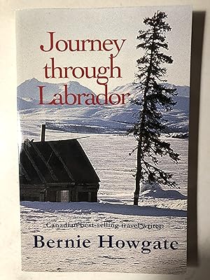 Journey Through Labrador. Third Edition