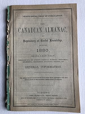 The Canadian Almanac and Repository of Useful Knowledge for the year 1880 (Thirty-third Year of P...