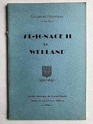 St-Ignace II et Welland (Documents historiques No. 10)