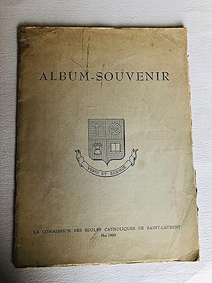 Album-Souvenir : La Commission des écoles catholiques de Saint-Laurent