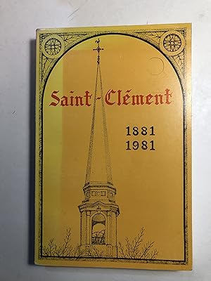 Saint-Clément, 1881-1981 / Comité du Centenaire, Saint-Clément (Rivière-du-Loup), P.Q.