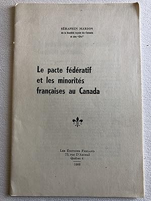 Le Pacte fédératif et les minorités francaises au Canada