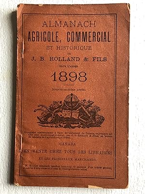 Almanach agricole, commercial et historique de J.B. Rolland & Fils pour l'année 1898