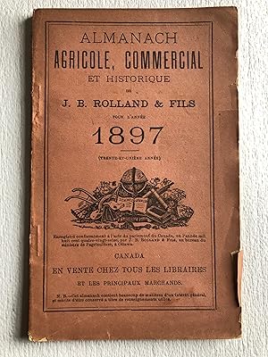 Almanach agricole, commercial et historique de J. B. Rolland & Fils pour l'année 1897