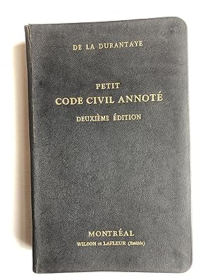 Bild des Verkufers fr Petit code civil annot de la Province de Qubec. Accompagne des lois se rapportant au droit civil. Deuxime dition zum Verkauf von 2Wakefield