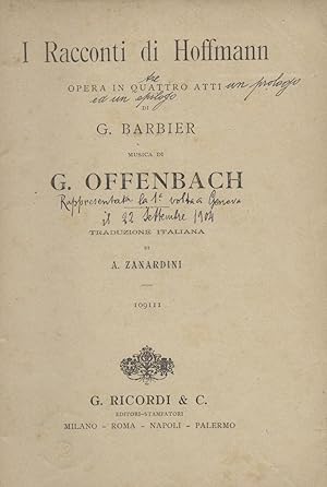 Immagine del venditore per I RACCONTI DI HOFFMANN (1881). Libretto d'Opera. Opera in quattro atti di G.Barbier. Traduzione italiana di A.Zanardini. timbro a secco illeggibile ma ottocentesco. venduto da studio bibliografico pera s.a.s.