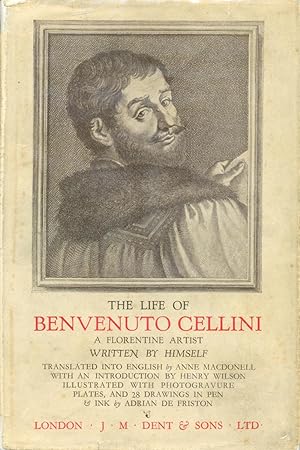 Image du vendeur pour The Life of Benvenuto Cellini: A Florentine Artist Written By Himself mis en vente par CHARLES BOSSOM