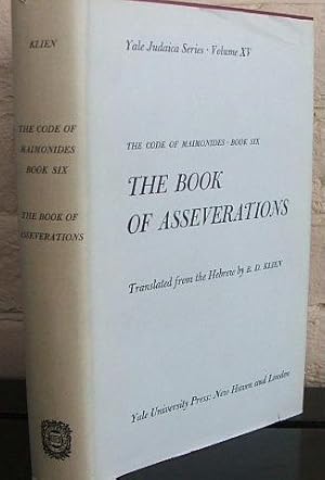 The Code of Maimonides, Book Six - The Book of Asseverations