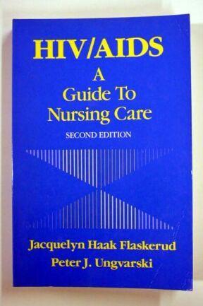 Seller image for HIV / AIDS, A Guide to Nursing Care, Second Edition for sale by Adventures Underground