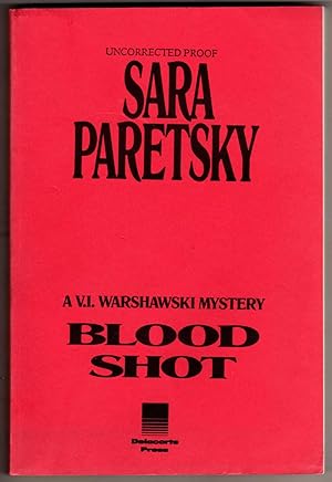 Blood Shot [ Bloodshot ] - a V.I. Warshawski Mystery [COLLECTIBLE PROOF - SIGNED]