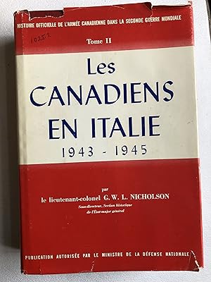 Seller image for Les Canadiens en Italie 1943-1945 (Histoire officielle de la participation de l'Arme canadienne  la Seconde guerre mondiale, Volume II) for sale by 2Wakefield