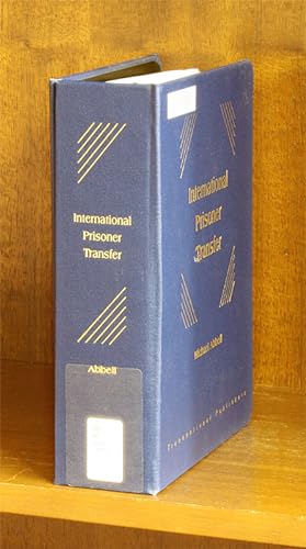 International Prisoner Transfer. 1 Vol. thru Feb. 2007