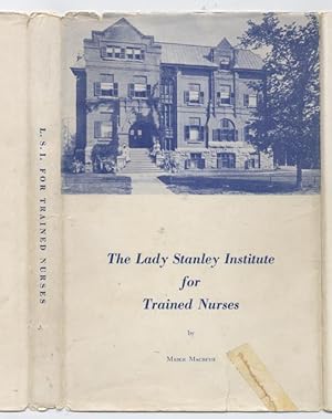 The Lady Stanley Institute for Trained Nurses