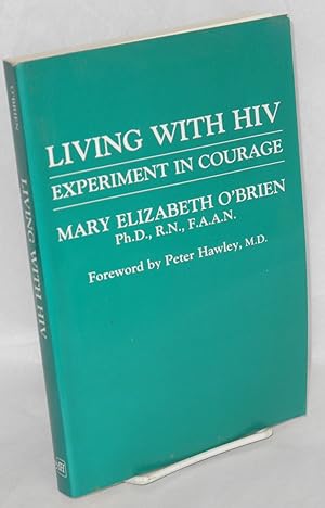 Seller image for Living with HIV; experiment in courage for sale by Bolerium Books Inc.