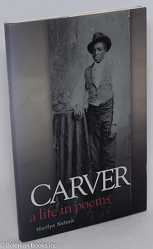 Carver; a life in poems