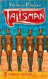 Seller image for Talisman : Roman. for sale by Antiquariat Berghammer