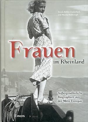 Seller image for Frauen im Rheinland. Auergewhnliche Biographien aus der Mitte Europas for sale by Libro Co. Italia Srl